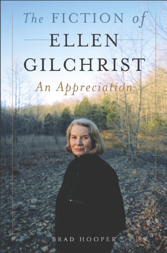 The Fiction of Ellen Gilchrist