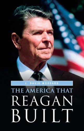 The America That Reagan Built