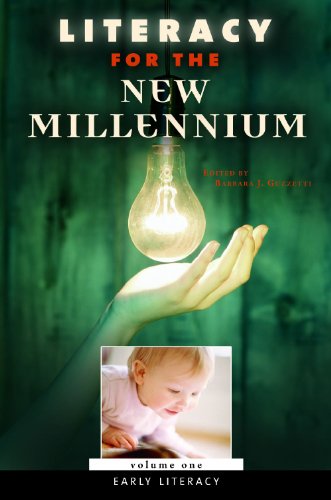 Literacy for the New Millennium (Praeger Perspectives) (v. 1)