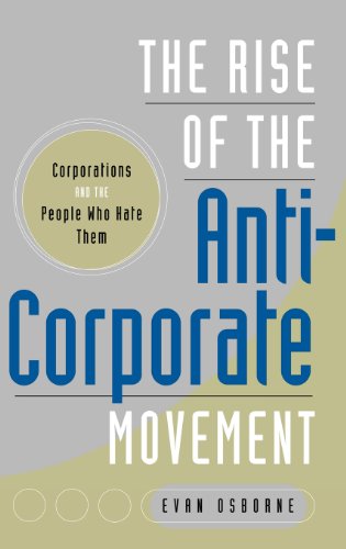 The Rise of the Anti-Corporate Movement