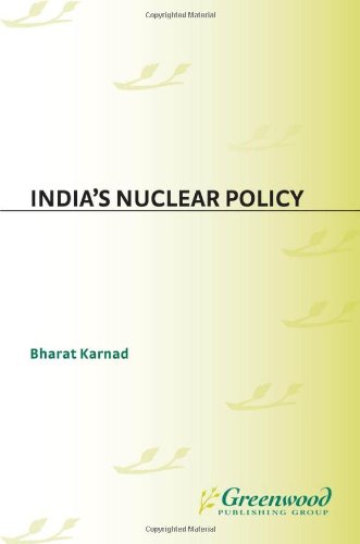 India's Nuclear Policy