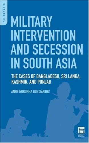 Military Intervention and Secession in South Asia