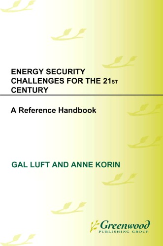 Energy Security Challenges for the 21st Century