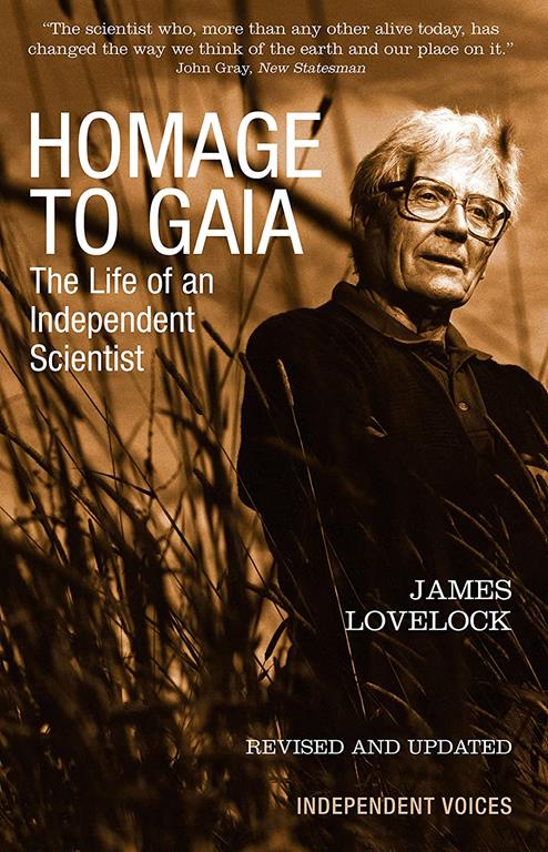 Homage to Gaia: The Life of an Independent Scientist