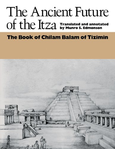 The Ancient Future of the Itza