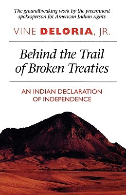 Behind the Trail of Broken Treaties