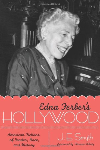 Edna Ferber's Hollywood