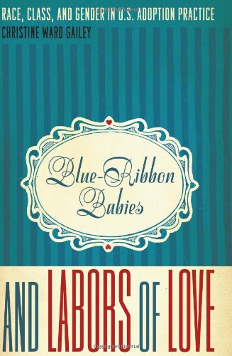 Blue-Ribbon Babies and Labors of Love