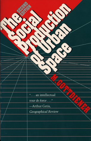 The Social Production of Urban Space