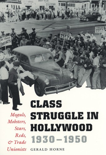 Class Struggle in Hollywood, 1930-1950