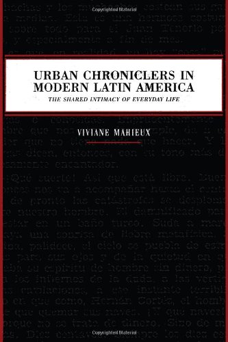 Urban Chroniclers in Modern Latin America