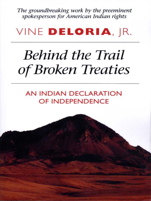 Behind the Trail of Broken Treaties