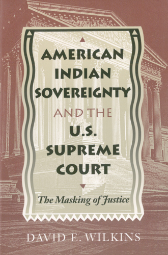 American Indian Sovereignty and the U.S. Supreme Court