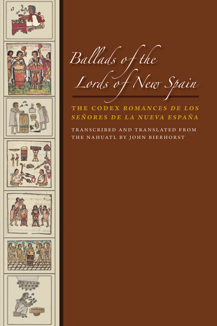 Ballads of the Lords of New Spain: The Codex Romances de los Señores de la Nueva España