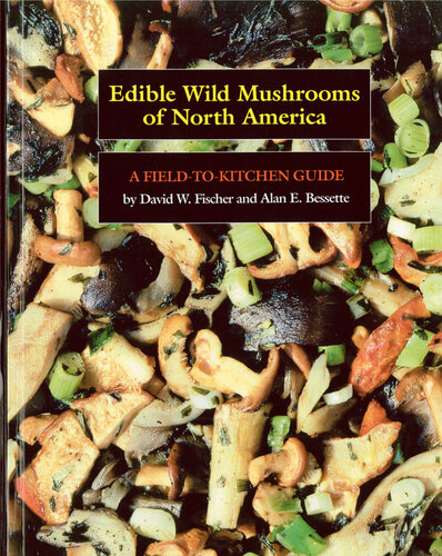 Edible Wild Mushrooms of North America