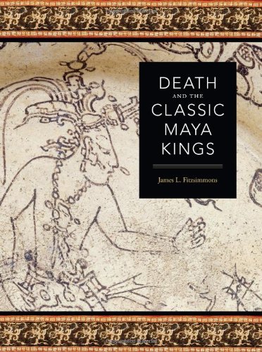 Death and the Classic Maya Kings