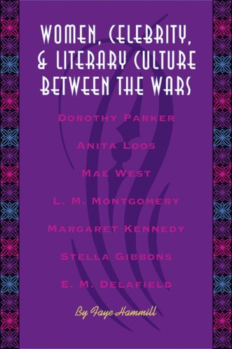 Women, celebrity, and literary culture between the wars