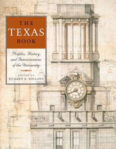 The Texas book : profiles, history, and reminiscences of the university