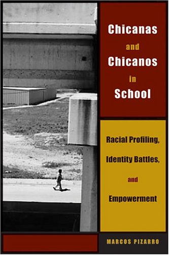 Chicanas and Chicanos in School