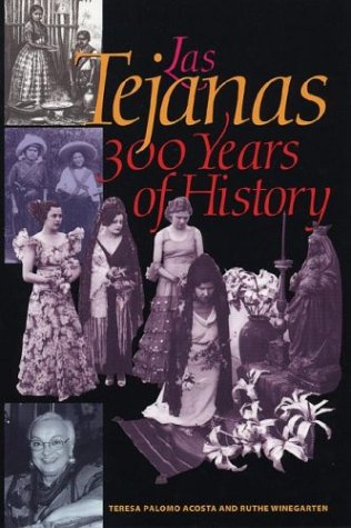 Las Tejanas : 300 years of history