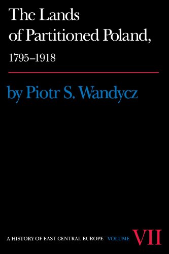 The Lands of Partitioned Poland, 1795-1918