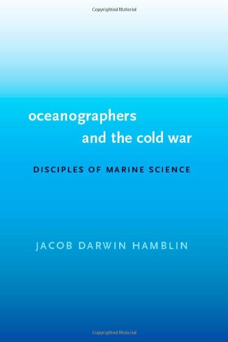 Oceanographers and the Cold War