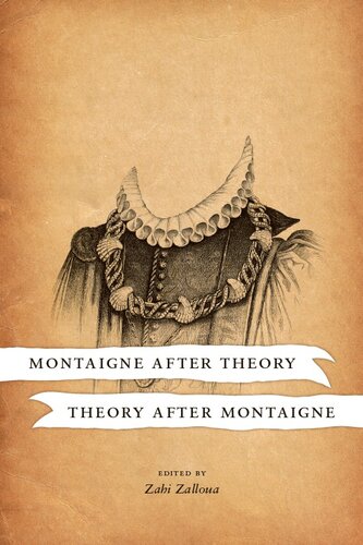 Montaigne After Theory, Theory After Montaigne