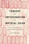 Forgery and Impersonation in Imperial China