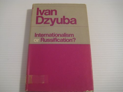 Internationalism or Russification?