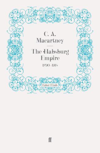 Hapsburg Empire, 1790-1918