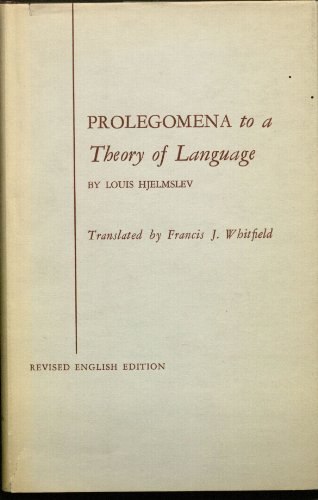 Prolegomena To A Theory Of Language