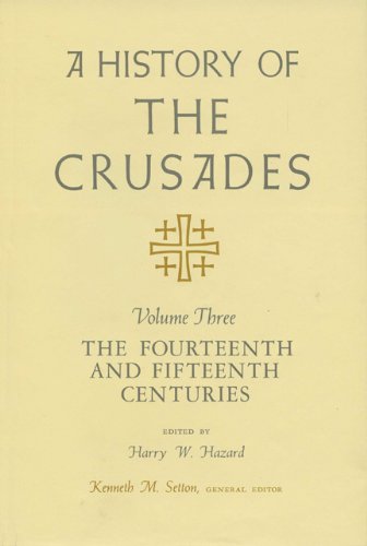 A History of the Crusades, Volume III