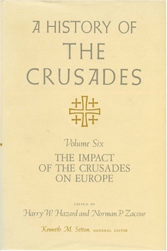 A History of the Crusades, Volume VI