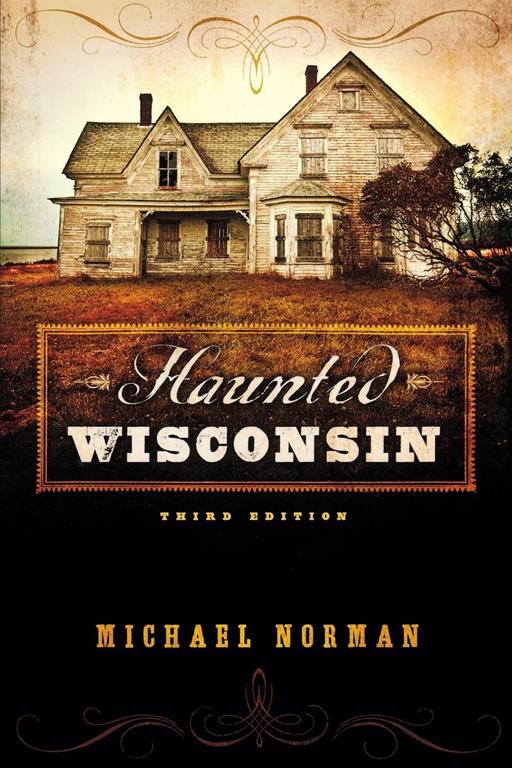 Haunted Wisconsin