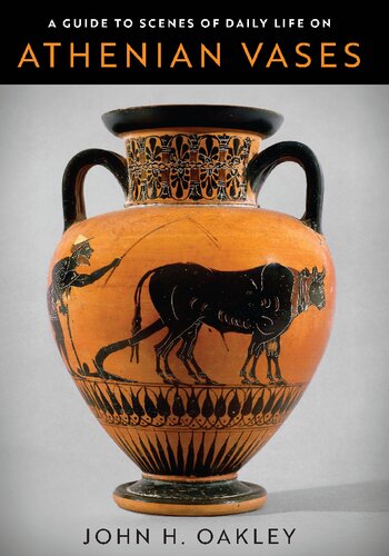 A Guide to Scenes of Daily Life on Athenian Vases