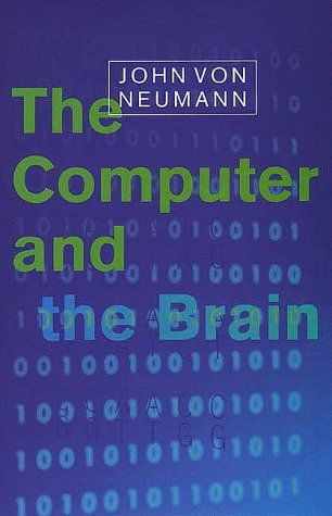 The Computer and the Brain