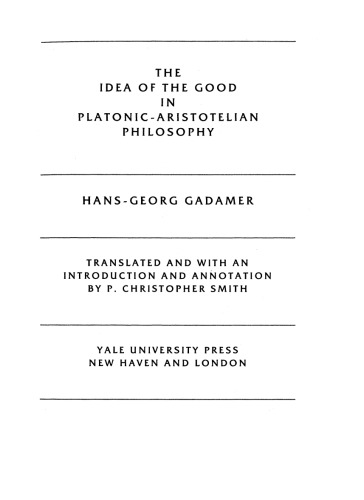 The Idea Of The Good In Platonic Aristotelian Philosophy