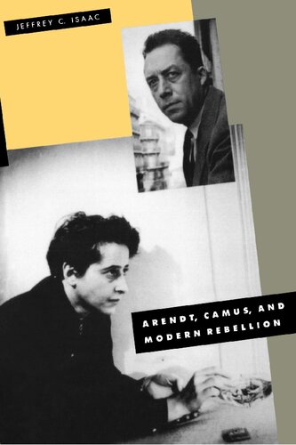 Arendt, Camus, and Modern Rebellion