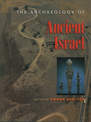 The Archaeology of Ancient Israel