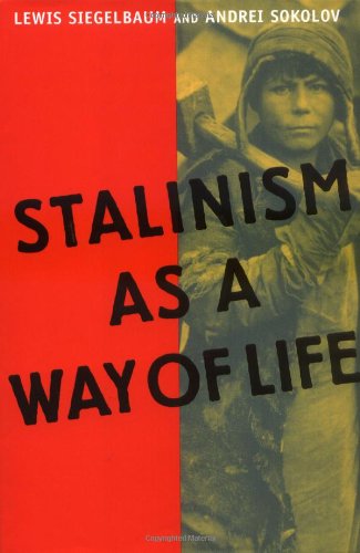 Stalinism as a Way of Life