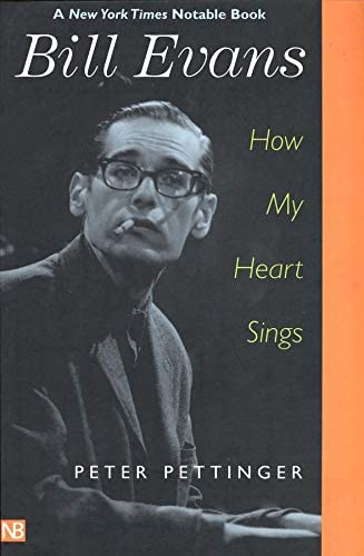 Bill Evans: How My Heart Sings