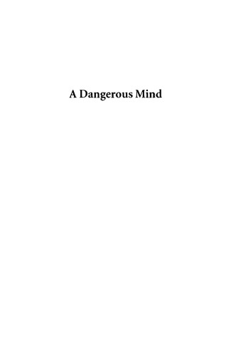 A Dangerous Mind