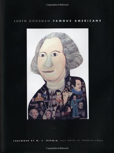 Famous Americans (Yale Series of Younger Poets, Vol. 97)