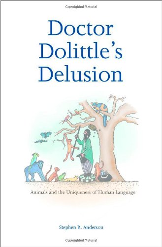 Doctor Dolittle’s Delusion