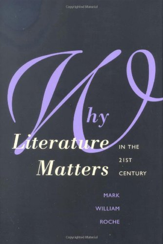 Why Literature Matters in the 21st Century