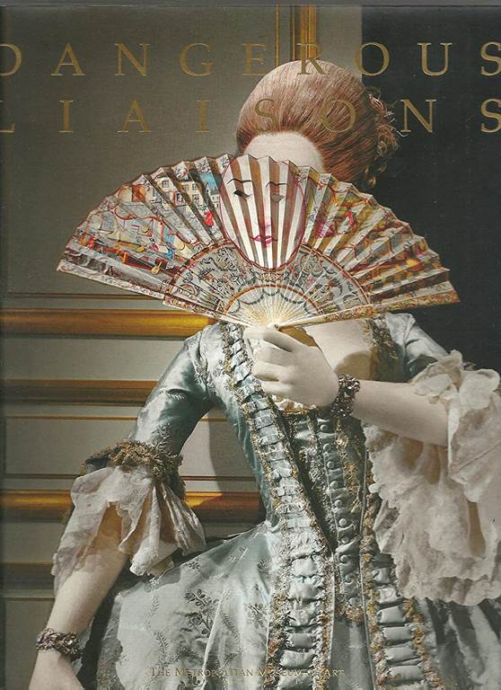 Dangerous Liaisons: Fashion and Furniture in the Eighteenth Century