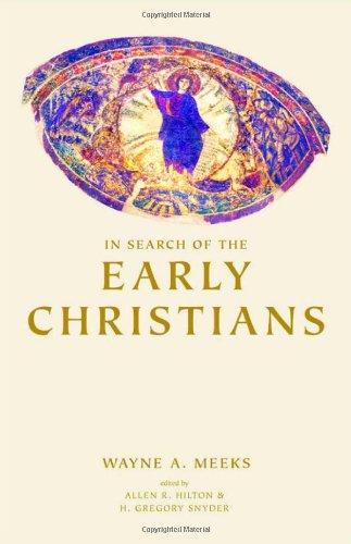 In Search of the Early Christians