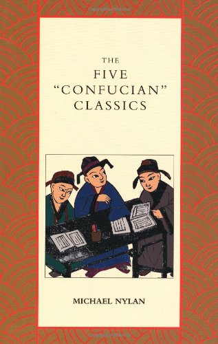 The Five "Confucian" Classics