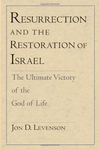 Resurrection and the Restoration of Israel