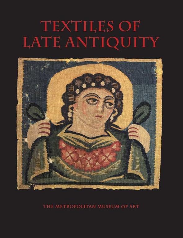 Textiles of Late Antiquity